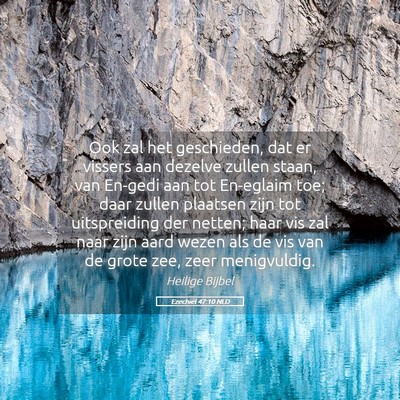 Picture 05 - Ezechiël 47:10 NLD - Ook zal het geschieden, dat er vissers aan - Bible Verse Picture