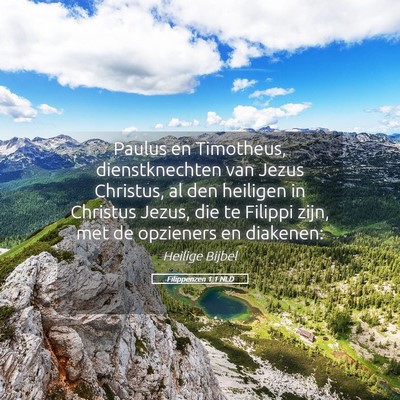 Picture 05 - Filippenzen 1:1 NLD - Paulus en Timotheus, dienstknechten van Jezus - Bible Verse Picture