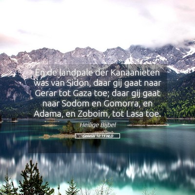 Picture 05 - Genesis 10:19 NLD - En de landpale der Kanaanieten was van Sidon, - Bible Verse Picture