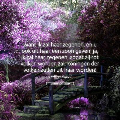 Picture 05 - Genesis 17:16 NLD - Want Ik zal haar zegenen, en u ook uit haar een - Bible Verse Picture
