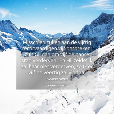 Picture 05 - Genesis 18:28 NLD - Misschien zullen aan de vijftig rechtvaardigen - Bible Verse Picture