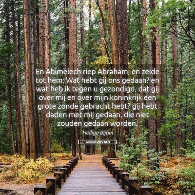 Picture 05 - Genesis 20:9 NLD - En Abimelech riep Abraham, en zeide tot hem: Wat - Bible Verse Picture