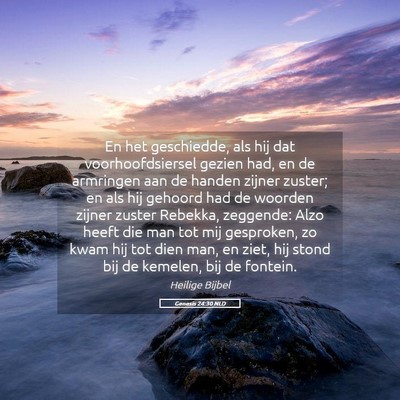 Picture 05 - Genesis 24:30 NLD - En het geschiedde, als hij dat voorhoofdsiersel - Bible Verse Picture