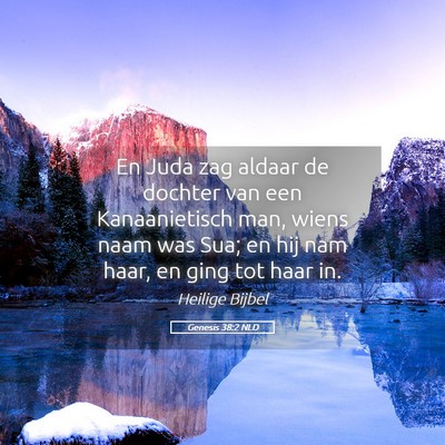 Picture 05 - Genesis 38:2 NLD - En Juda zag aldaar de dochter van een - Bible Verse Picture