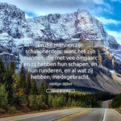 Picture 05 - Genesis 46:32 NLD - En die mannen zijn schaapherders; want het zijn - Bible Verse Picture