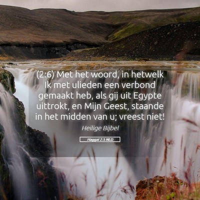 Picture 05 - Haggaï 2:5 NLD - (2:6) Met het woord, in hetwelk Ik met ulieden - Bible Verse Picture