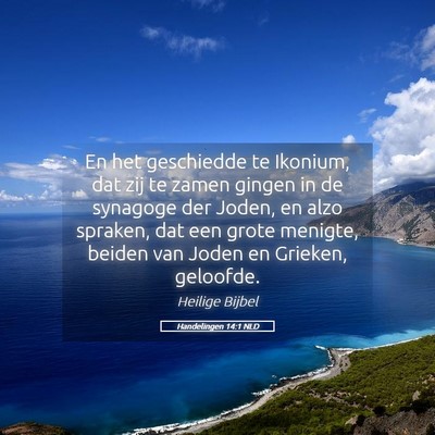 Picture 05 - Handelingen 14:1 NLD - En het geschiedde te Ikonium, dat zij te zamen - Bible Verse Picture