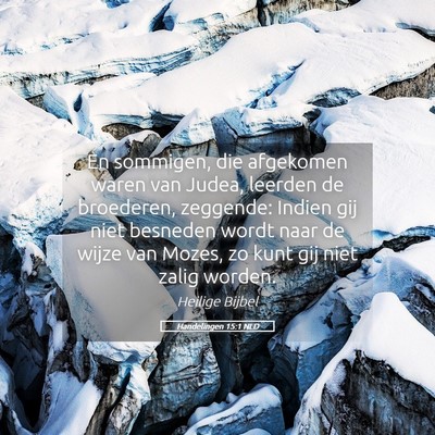 Picture 05 - Handelingen 15:1 NLD - En sommigen, die afgekomen waren van Judea, - Bible Verse Picture