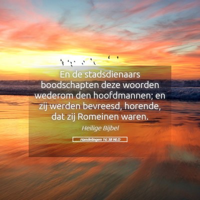Picture 05 - Handelingen 16:38 NLD - En de stadsdienaars boodschapten deze woorden - Bible Verse Picture