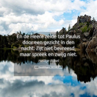 Picture 05 - Handelingen 18:9 NLD - En de Heere zeide tot Paulus door een gezicht in - Bible Verse Picture
