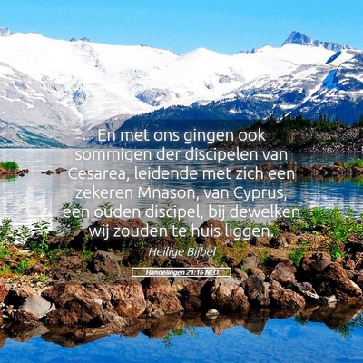 Picture 05 - Handelingen 21:16 NLD - En met ons gingen ook sommigen der discipelen van - Bible Verse Picture
