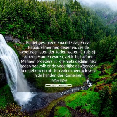 Picture 05 - Handelingen 28:17 NLD - En het geschiedde na drie dagen dat Paulus - Bible Verse Picture