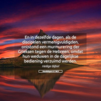 Picture 05 - Handelingen 6:1 NLD - En in dezelfde dagen, als de discipelen - Bible Verse Picture