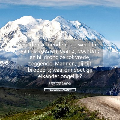 Picture 05 - Handelingen 7:26 NLD - En den volgenden dag werd hij van hen gezien, - Bible Verse Picture