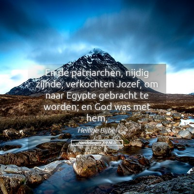 Picture 05 - Handelingen 7:9 NLD - En de patriarchen, nijdig zijnde, verkochten - Bible Verse Picture