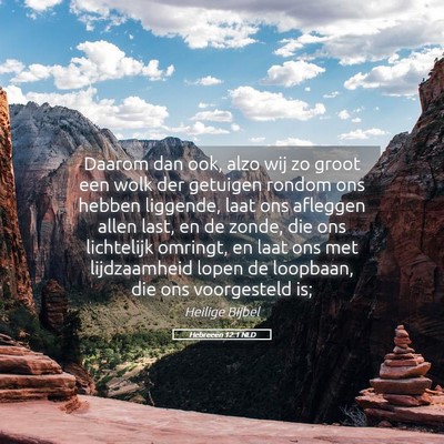 Picture 05 - Hebreeën 12:1 NLD - Daarom dan ook, alzo wij zo groot een wolk der - Bible Verse Picture