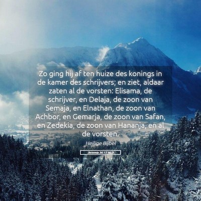 Picture 05 - Jeremia 36:12 NLD - Zo ging hij af ten huize des konings in de kamer - Bible Verse Picture