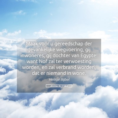 Picture 05 - Jeremia 46:19 NLD - Maak voor u gereedschap der gevankelijke - Bible Verse Picture