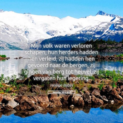 Picture 05 - Jeremia 50:6 NLD - Mijn volk waren verloren schapen, hun herders - Bible Verse Picture