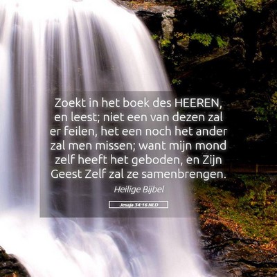 Picture 05 - Jesaja 34:16 NLD - Zoekt in het boek des HEEREN, en leest; niet een - Bible Verse Picture