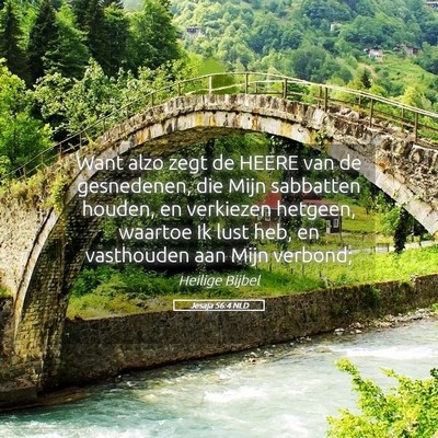 Picture 05 - Jesaja 56:4 NLD - Want alzo zegt de HEERE van de gesnedenen, die - Bible Verse Picture