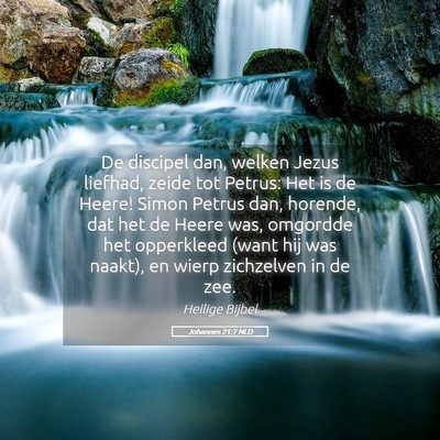 Picture 05 - Johannes 21:7 NLD - De discipel dan, welken Jezus liefhad, zeide tot - Bible Verse Picture