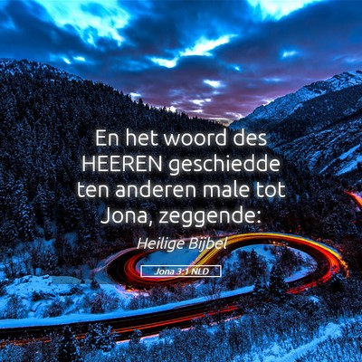 Picture 05 - Jona 3:1 NLD - En het woord des HEEREN geschiedde ten anderen - Bible Verse Picture