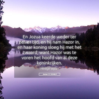 Picture 05 - Jozua 11:10 NLD - En Jozua keerde weder ter zelver tijd, en hij nam - Bible Verse Picture