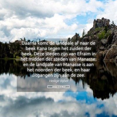 Picture 05 - Jozua 17:9 NLD - Daarna komt de landpale af naar de beek Kana - Bible Verse Picture