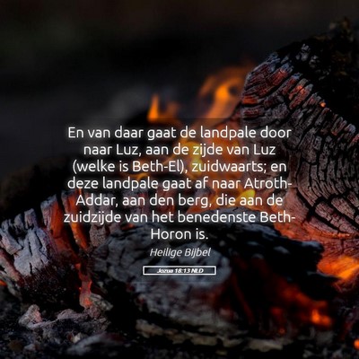 Picture 05 - Jozua 18:13 NLD - En van daar gaat de landpale door naar Luz, aan - Bible Verse Picture