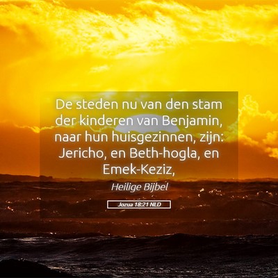 Picture 05 - Jozua 18:21 NLD - De steden nu van den stam der kinderen van - Bible Verse Picture