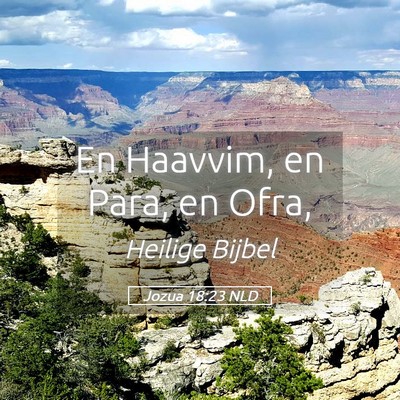 Picture 05 - Jozua 18:23 NLD - En Haavvim, en Para, en - Bible Verse Picture