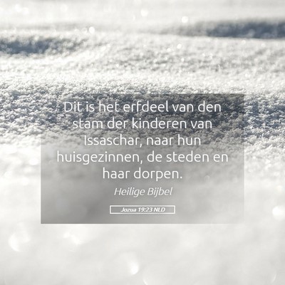 Picture 05 - Jozua 19:23 NLD - Dit is het erfdeel van den stam der kinderen van - Bible Verse Picture