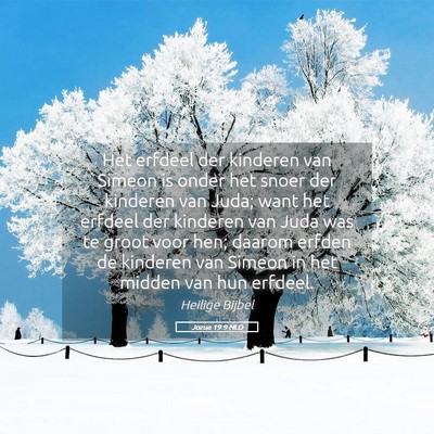 Picture 05 - Jozua 19:9 NLD - Het erfdeel der kinderen van Simeon is onder het - Bible Verse Picture