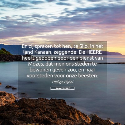 Picture 05 - Jozua 21:2 NLD - En zij spraken tot hen, te Silo, in het land - Bible Verse Picture