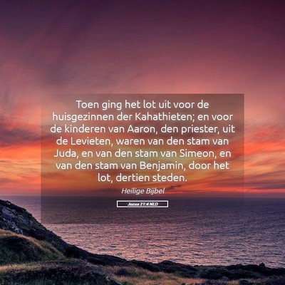 Picture 05 - Jozua 21:4 NLD - Toen ging het lot uit voor de huisgezinnen der - Bible Verse Picture