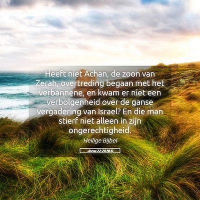 Picture 05 - Jozua 22:20 NLD - Heeft niet Achan, de zoon van Zerah, overtreding - Bible Verse Picture