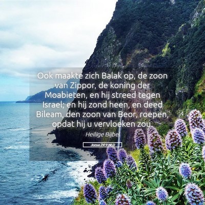 Picture 05 - Jozua 24:9 NLD - Ook maakte zich Balak op, de zoon van Zippor, de - Bible Verse Picture