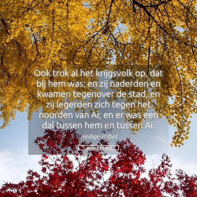 Picture 05 - Jozua 8:11 NLD - Ook trok al het krijgsvolk op, dat bij hem was; - Bible Verse Picture