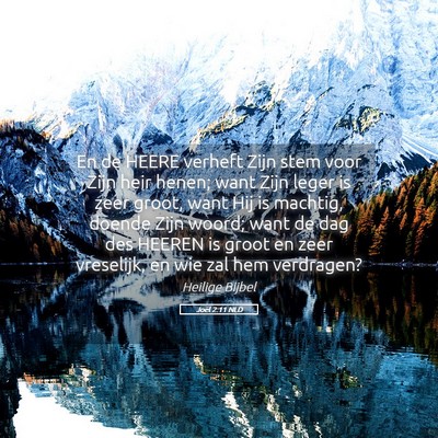 Picture 05 - Joël 2:11 NLD - En de HEERE verheft Zijn stem voor Zijn heir - Bible Verse Picture