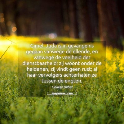 Picture 05 - Klaagliederen 1:3 NLD - Gimel. Juda is in gevangenis gegaan vanwege de - Bible Verse Picture