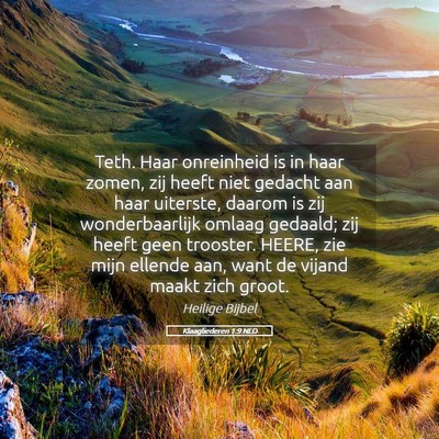 Picture 05 - Klaagliederen 1:9 NLD - Teth. Haar onreinheid is in haar zomen, zij heeft - Bible Verse Picture