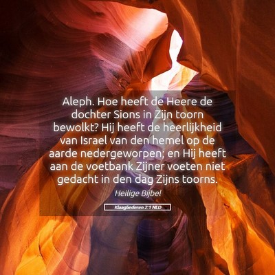 Picture 05 - Klaagliederen 2:1 NLD - Aleph. Hoe heeft de Heere de dochter Sions in - Bible Verse Picture