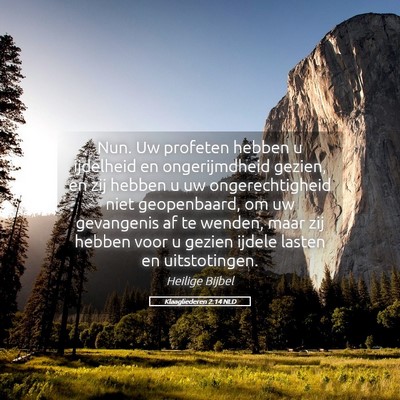 Picture 05 - Klaagliederen 2:14 NLD - Nun. Uw profeten hebben u ijdelheid en - Bible Verse Picture