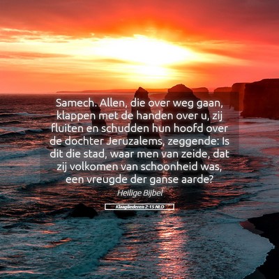Picture 05 - Klaagliederen 2:15 NLD - Samech. Allen, die over weg gaan, klappen met de - Bible Verse Picture