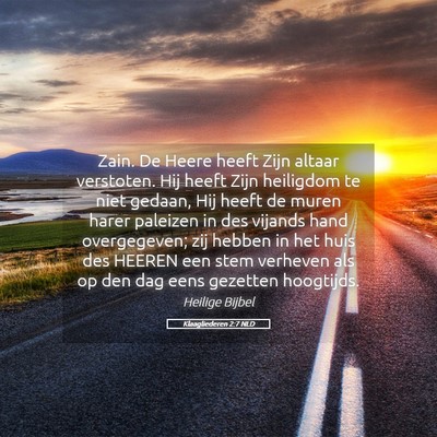 Picture 05 - Klaagliederen 2:7 NLD - Zain. De Heere heeft Zijn altaar verstoten. Hij - Bible Verse Picture