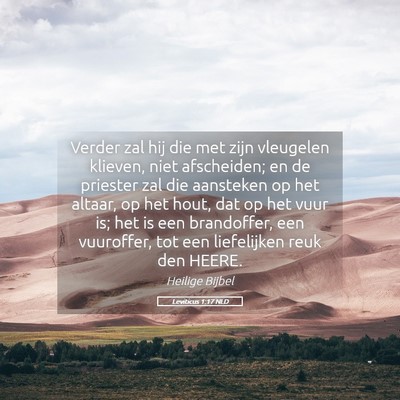 Picture 05 - Leviticus 1:17 NLD - Verder zal hij die met zijn vleugelen klieven, - Bible Verse Picture