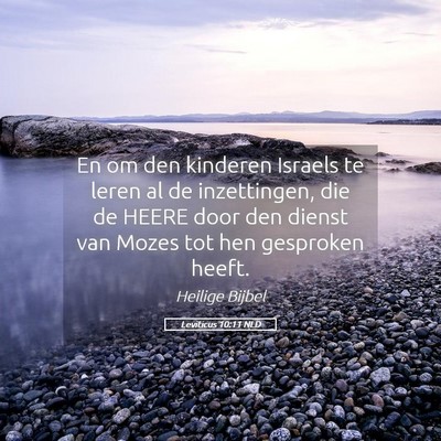Picture 05 - Leviticus 10:11 NLD - En om den kinderen Israels te leren al de - Bible Verse Picture