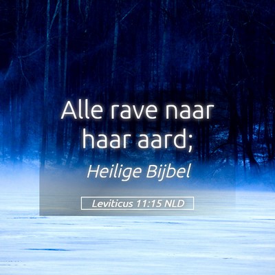 Picture 05 - Leviticus 11:15 NLD - Alle rave naar haar - Bible Verse Picture