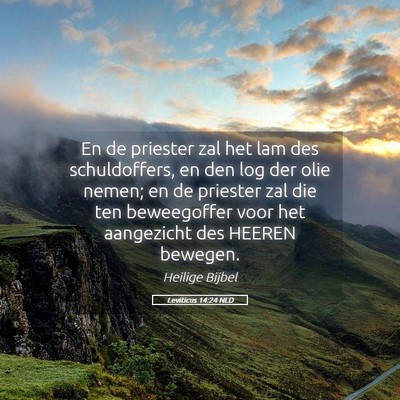 Picture 05 - Leviticus 14:24 NLD - En de priester zal het lam des schuldoffers, en - Bible Verse Picture